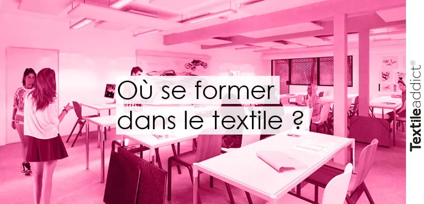 Formation Textile France – Écoles et Diplômes Mode et Design