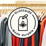 glossaire mode durable textileaddict