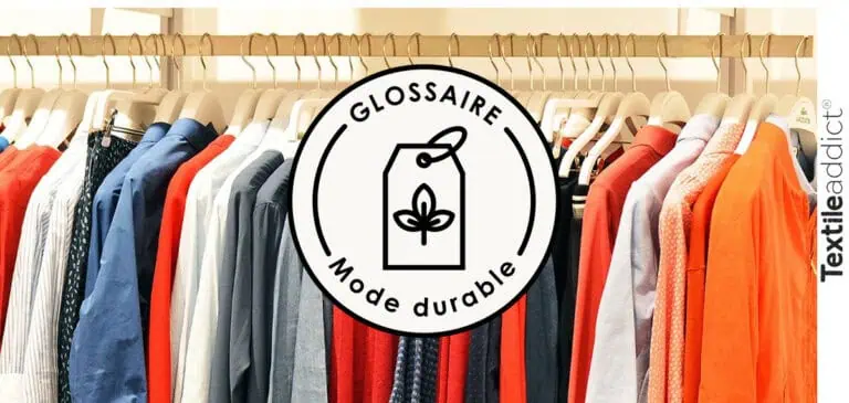 glossaire mode durable textileaddict